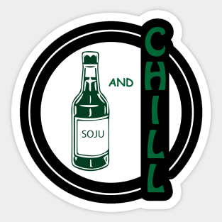 Soju and chill Sticker